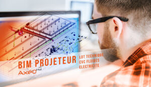 BIM Projeteur Axéo FM